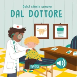 Dolci Storie Sonore. Dal dottore