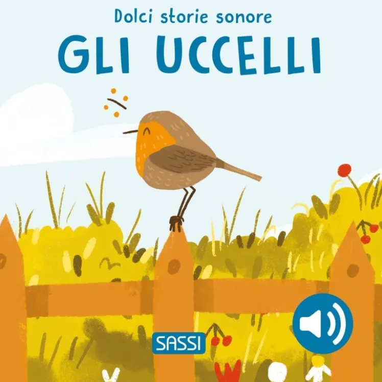 Dolci storie sonore. Gli uccelli