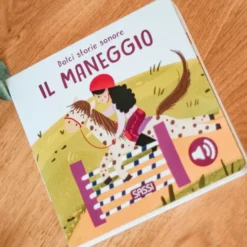 Dolci storie sonore. Il maneggio