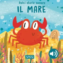 Dolci storie sonore. Il mare