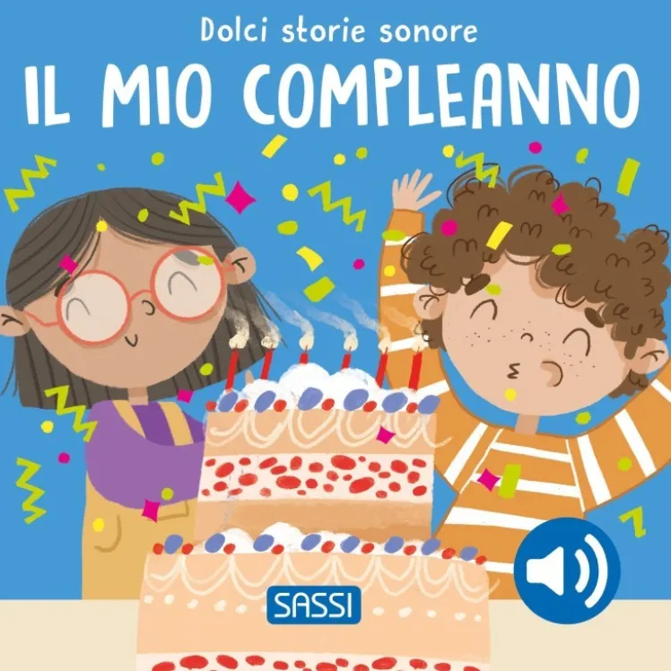 Dolci storie sonore. Il mio compleanno