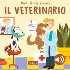 Dolci Storie Sonore. Il veterinario