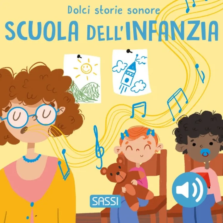 Dolci Storie Sonore. La scuola dell'infanzia