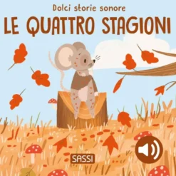 Dolci storie sonore. Le quattro stagioni