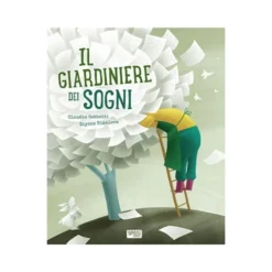 Il giardiniere dei sogni