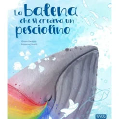 La balena che si credeva un pesciolino