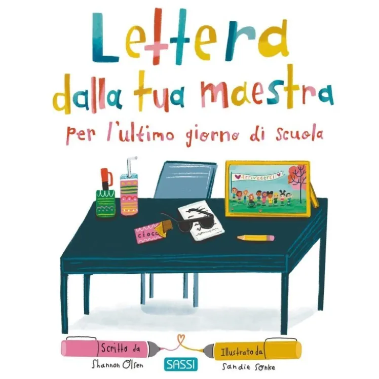 Lettera dalla tua maestra per l'ultimo giorno di scuola