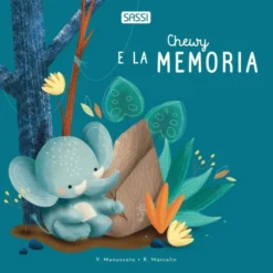 Libri cartonati. Chewy e la memoria