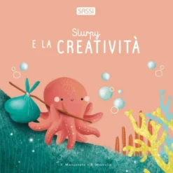 Libri cartonati. Slurpy e la creatività