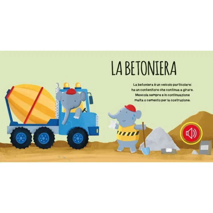 Libri sonori. I veicoli del cantiere