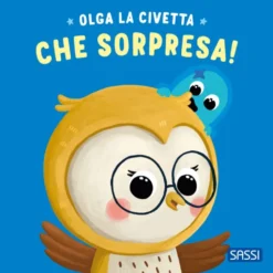 Olga la civetta. Che sorpresa!